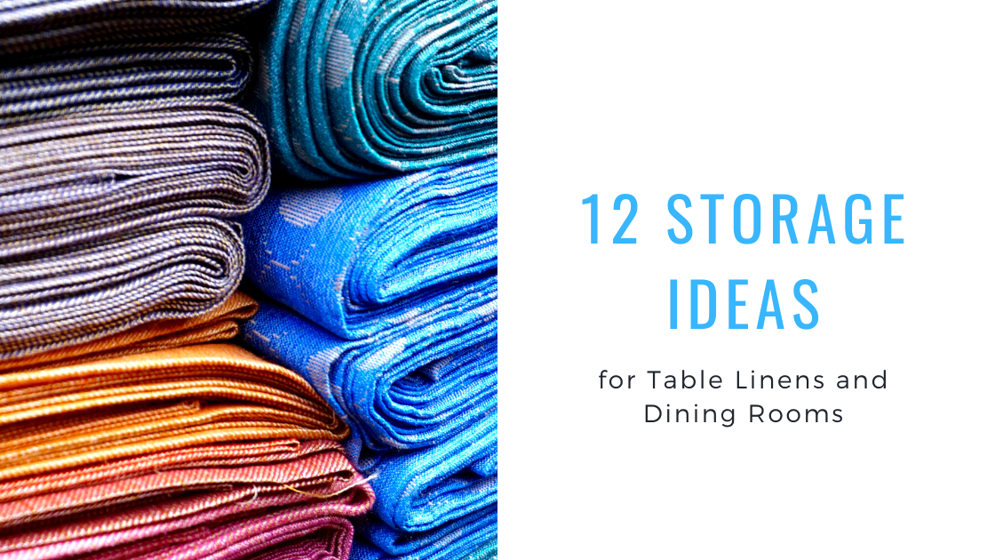 12 Table Linen and Dining Room Storage Ideas